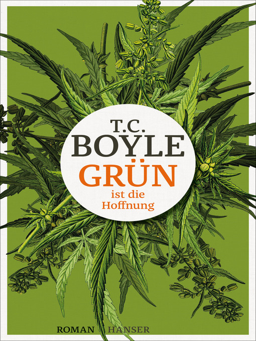 Title details for Grün ist die Hoffnung by T.C. Boyle - Available